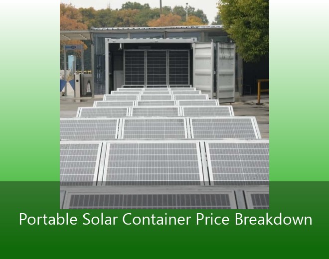 Portable Solar Container Price Breakdown